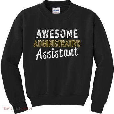 Administrative Assistant Appreciation Gift Admin Day Kids Sweatshirt