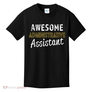 Administrative Assistant Appreciation Gift Admin Day Kids T-Shirt
