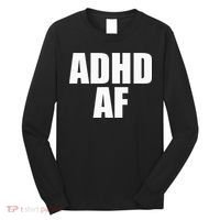 Adhd Af Long Sleeve Shirt thumb 0