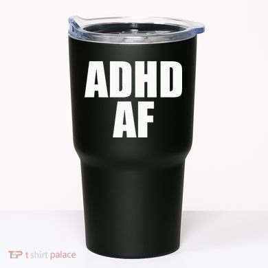 Adhd Af Tumbler
