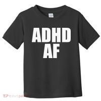 Adhd Af Toddler T-Shirt thumb 0