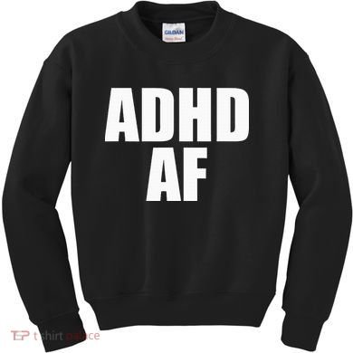 Adhd Af Kids Sweatshirt