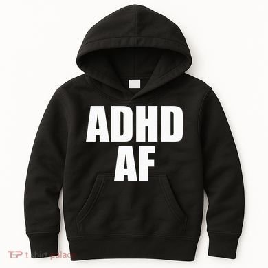 Adhd Af Kids Hoodie
