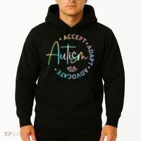 Autism Awareness Accept Adapt Advocate Autism  Hoodie thumb 2