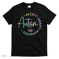 Autism Awareness Accept Adapt Advocate Autism  T-Shirt thumb 0
