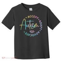 Autism Awareness Accept Adapt Advocate Autism  Toddler T-Shirt thumb 0
