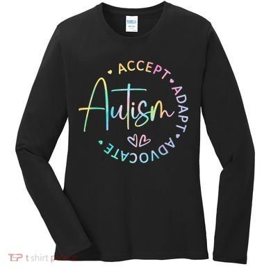Autism Awareness Accept Adapt Advocate Autism  Women's Long Sleeve Shirt