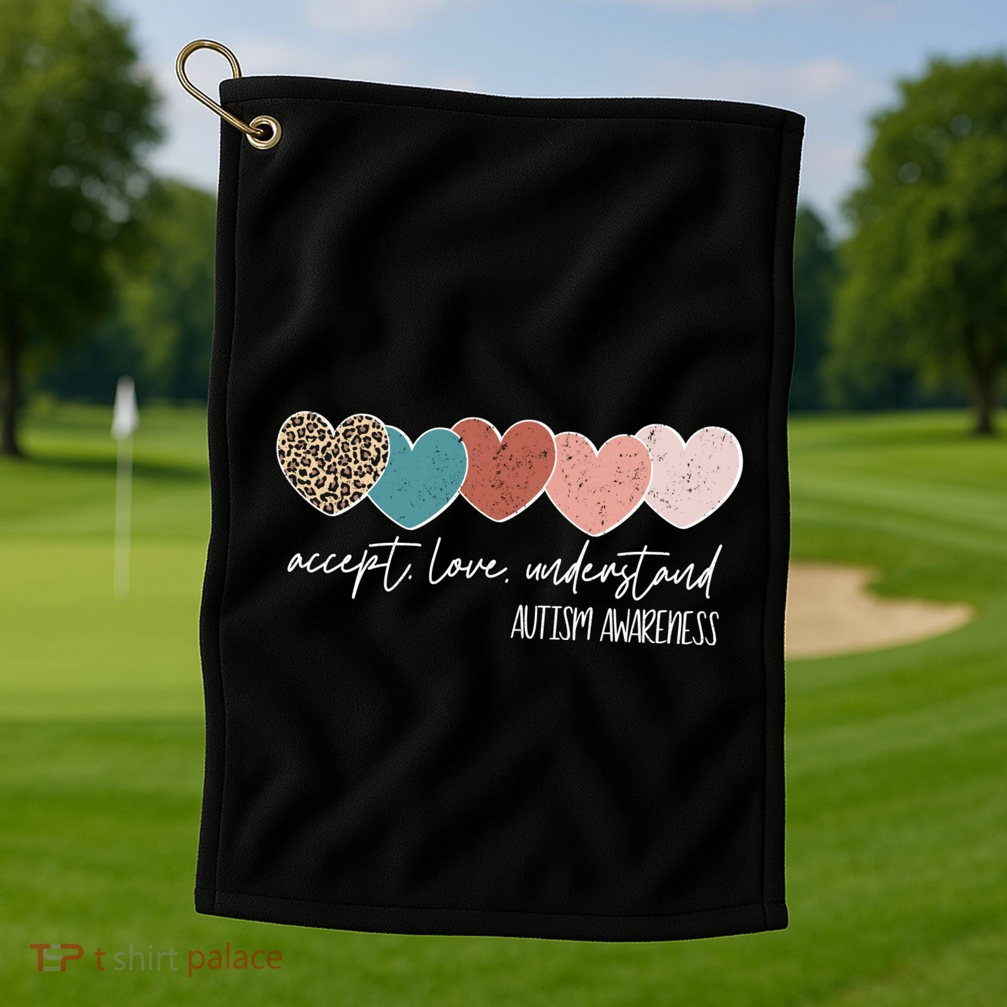 Autism Awareness Accept Love Understand Golf Towel