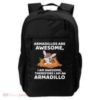 Armadillo's Are Awesome, Therefore I Am An Armadillo Backpack thumb 0