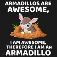 Armadillo's Are Awesome, Therefore I Am An Armadillo Backpack thumb 2