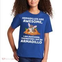 Armadillo's Are Awesome, Therefore I Am An Armadillo Kids T-Shirt thumb 2