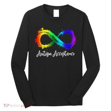 Autism Awareness Acceptance Rainbow Infinity Symbol Long Sleeve Shirt