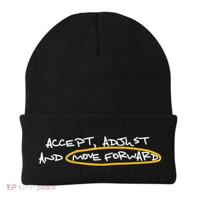 Accept Adjust And Move Forward Beanie
