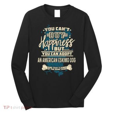 Adopt An American Eskimo Dog Rescue Dog Long Sleeve Shirt