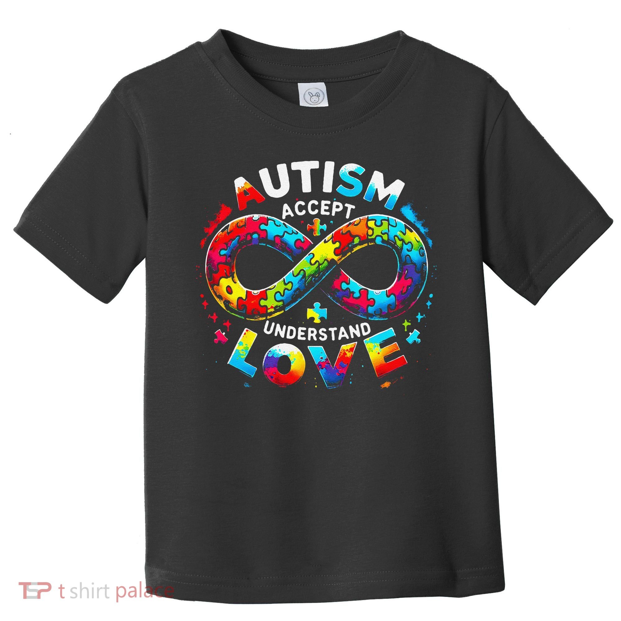 Autism Awareness Accept Understand Love Asd Support Autistic Toddler T-Shirt