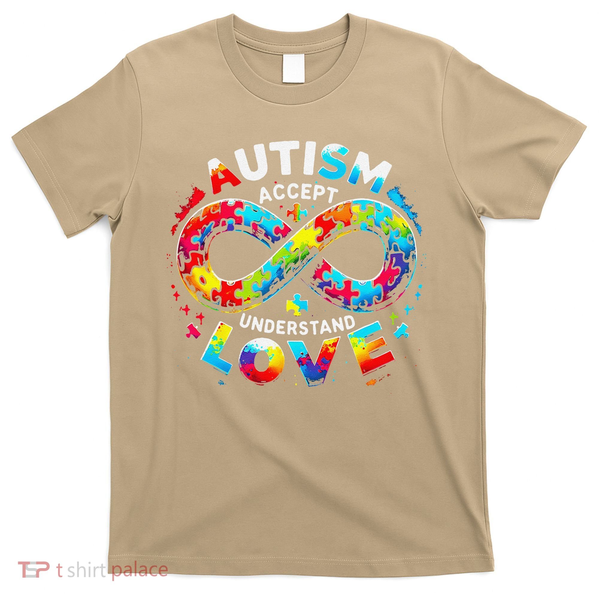 Autism Awareness Accept Understand Love Asd Support Autistic T-Shirt