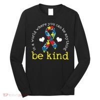 Autism Awareness Be Kind Kindness Ribbon Heart Long Sleeve Shirt thumb 0