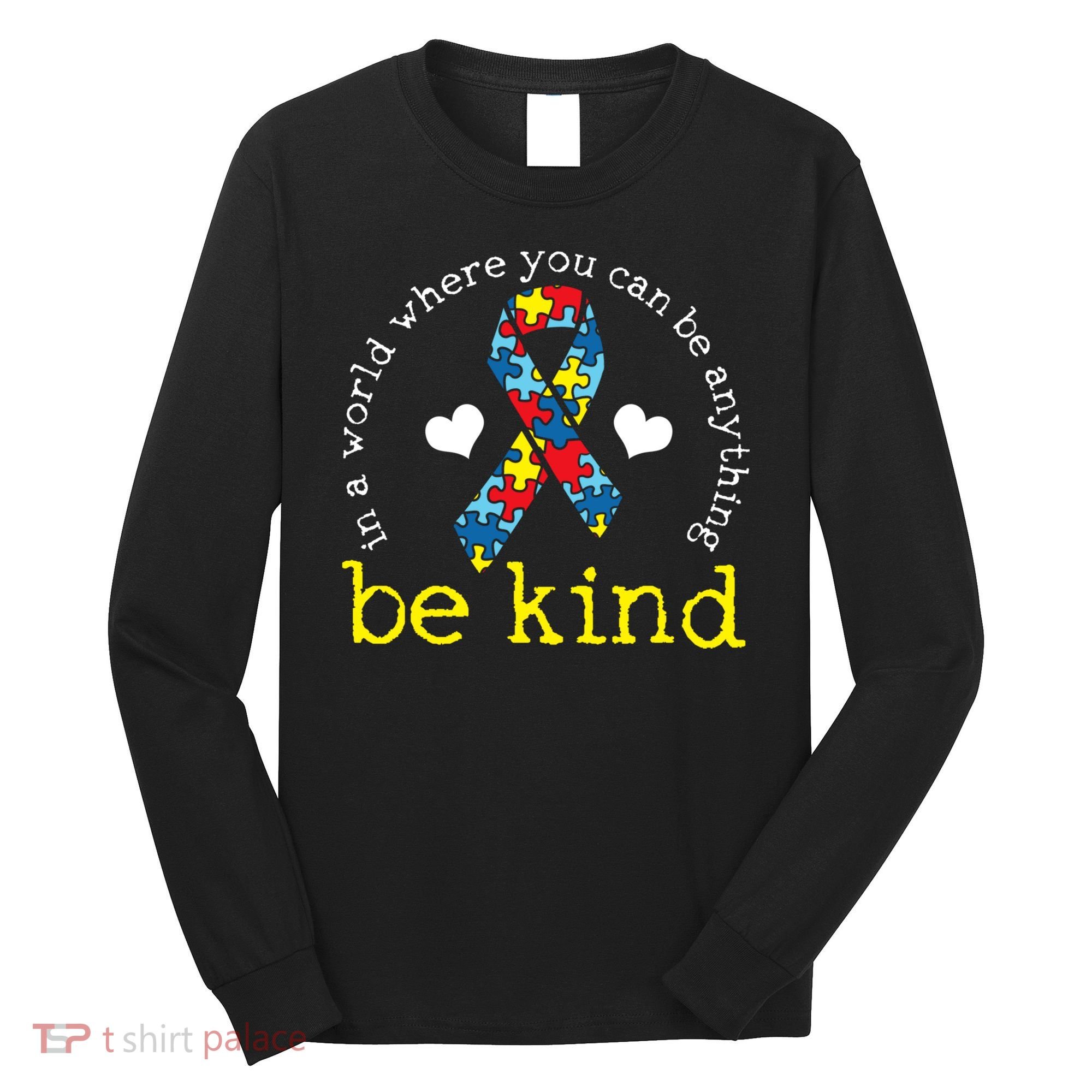 Autism Awareness Be Kind Kindness Ribbon Heart Long Sleeve Shirt