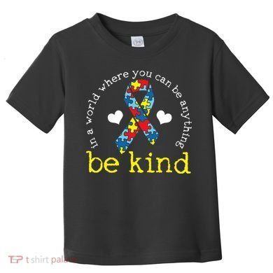 Autism Awareness Be Kind Kindness Ribbon Heart Toddler T-Shirt