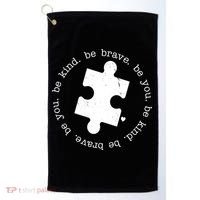 Autism Awareness Be You Quote Golf Towel thumb 0