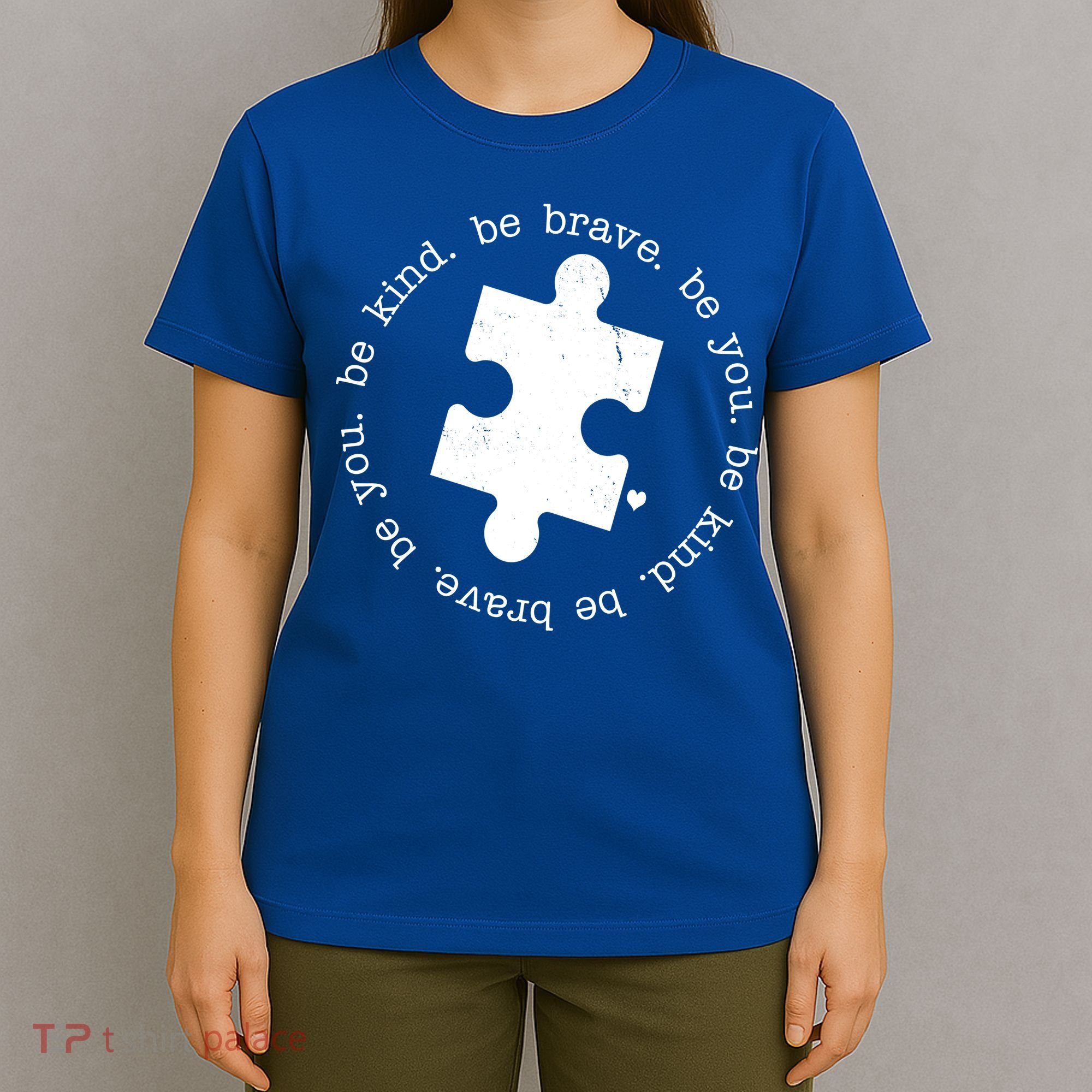 Autism Awareness Be You Quote T-Shirt