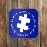 Autism Awareness Be You Quote Coaster thumb 0