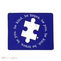 Autism Awareness Be You Quote Mousepad thumb 0
