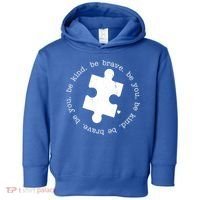 Autism Awareness Be You Quote Toddler Hoodie thumb 0