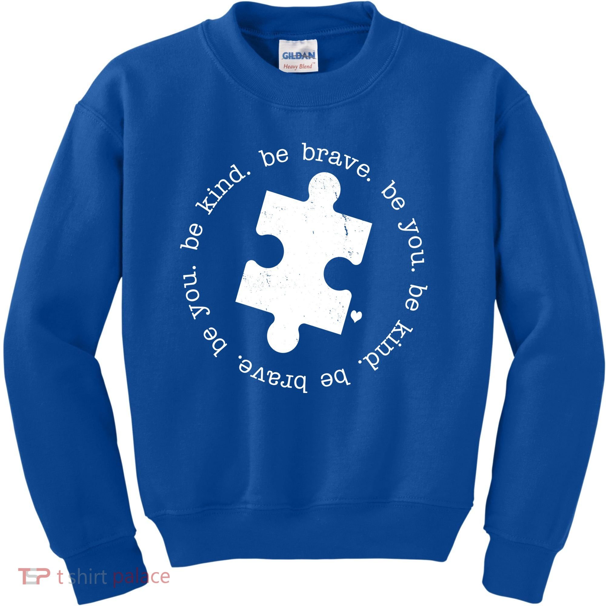 Autism Awareness Be You Quote Kids Sweatshirt