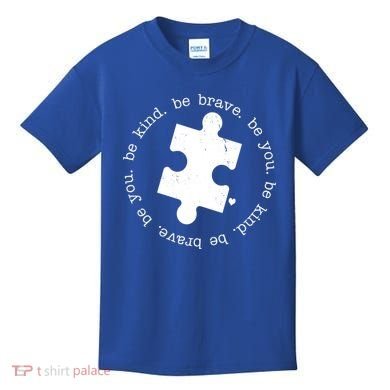 Autism Awareness Be You Quote Kids T-Shirt