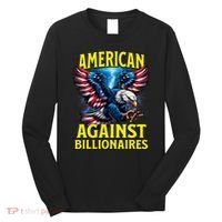 American Against Billionaires Long Sleeve Shirt thumb 0
