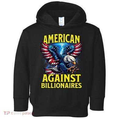 American Against Billionaires Toddler Hoodie