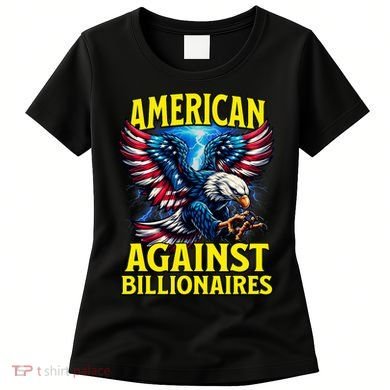 American Against Billionaires Women's T-Shirt