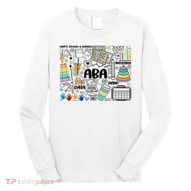 Aba Applied Behavior Analysis Bcba Behavior Analyst Autism Long Sleeve Shirt
