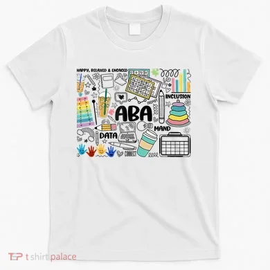 Aba Applied Behavior Analysis Bcba Behavior Analyst Autism T-Shirt