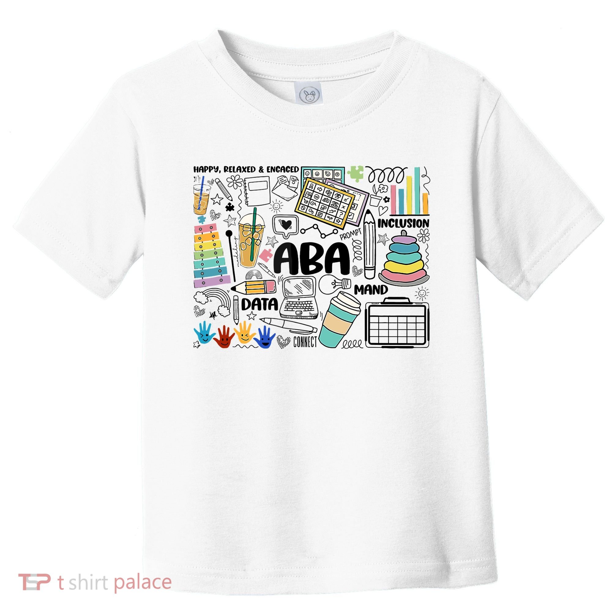 Aba Applied Behavior Analysis Bcba Behavior Analyst Autism Toddler T-Shirt