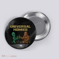 Aliens and bigfoot are homies Button thumb 0