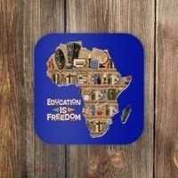 African American Black History Education Is Freedom Coaster thumb 0