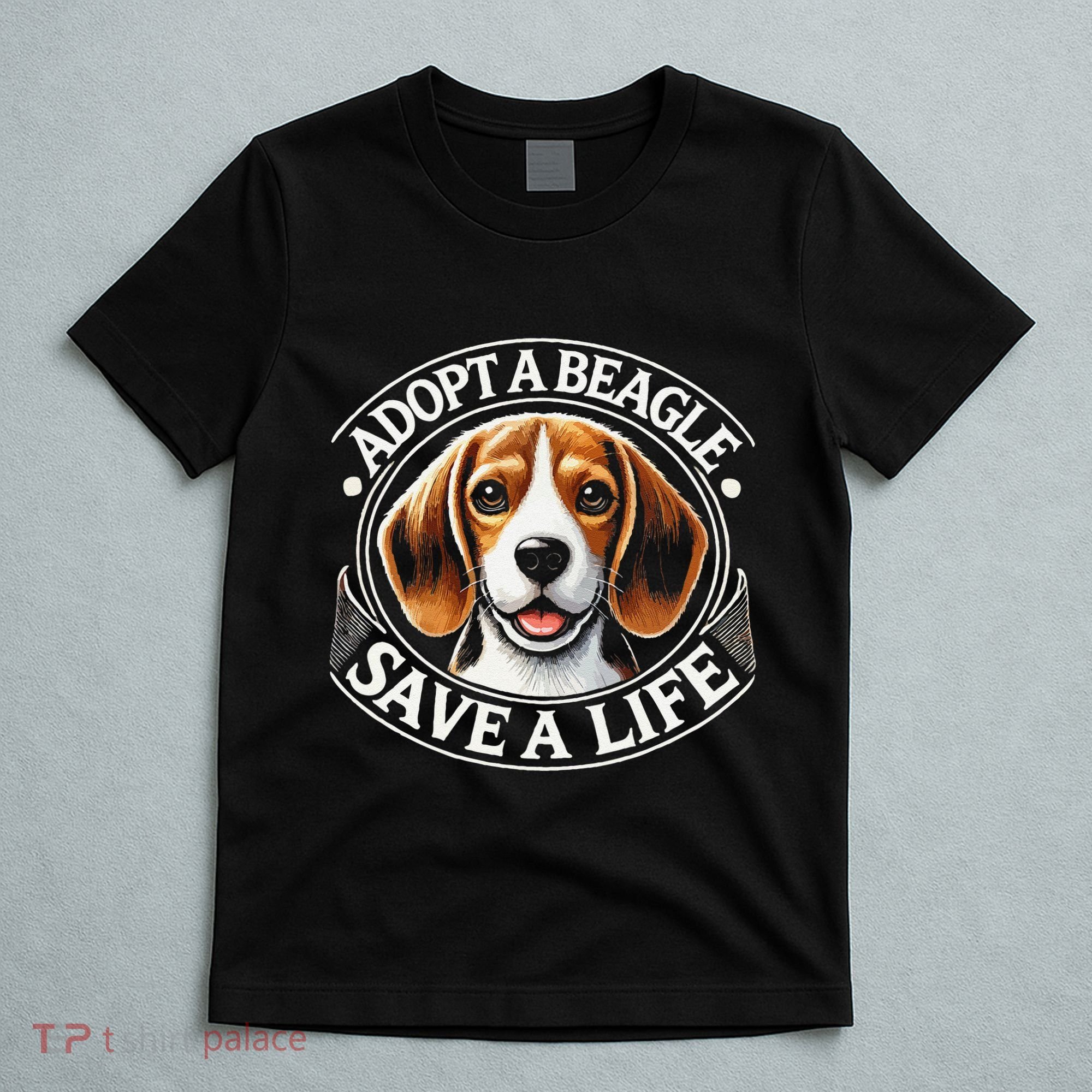 Adopt A Beagle Save A Life Advocating Adoption T-Shirt