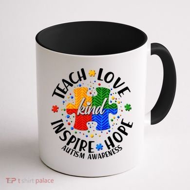 Autism Awareness Be Kind Teach Love Inspire Hope Coffee Mug back
