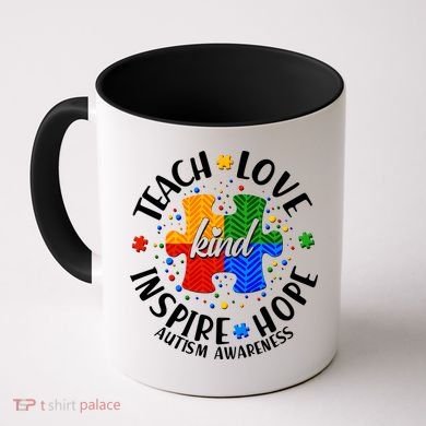 Autism Awareness Be Kind Teach Love Inspire Hope Coffee Mug