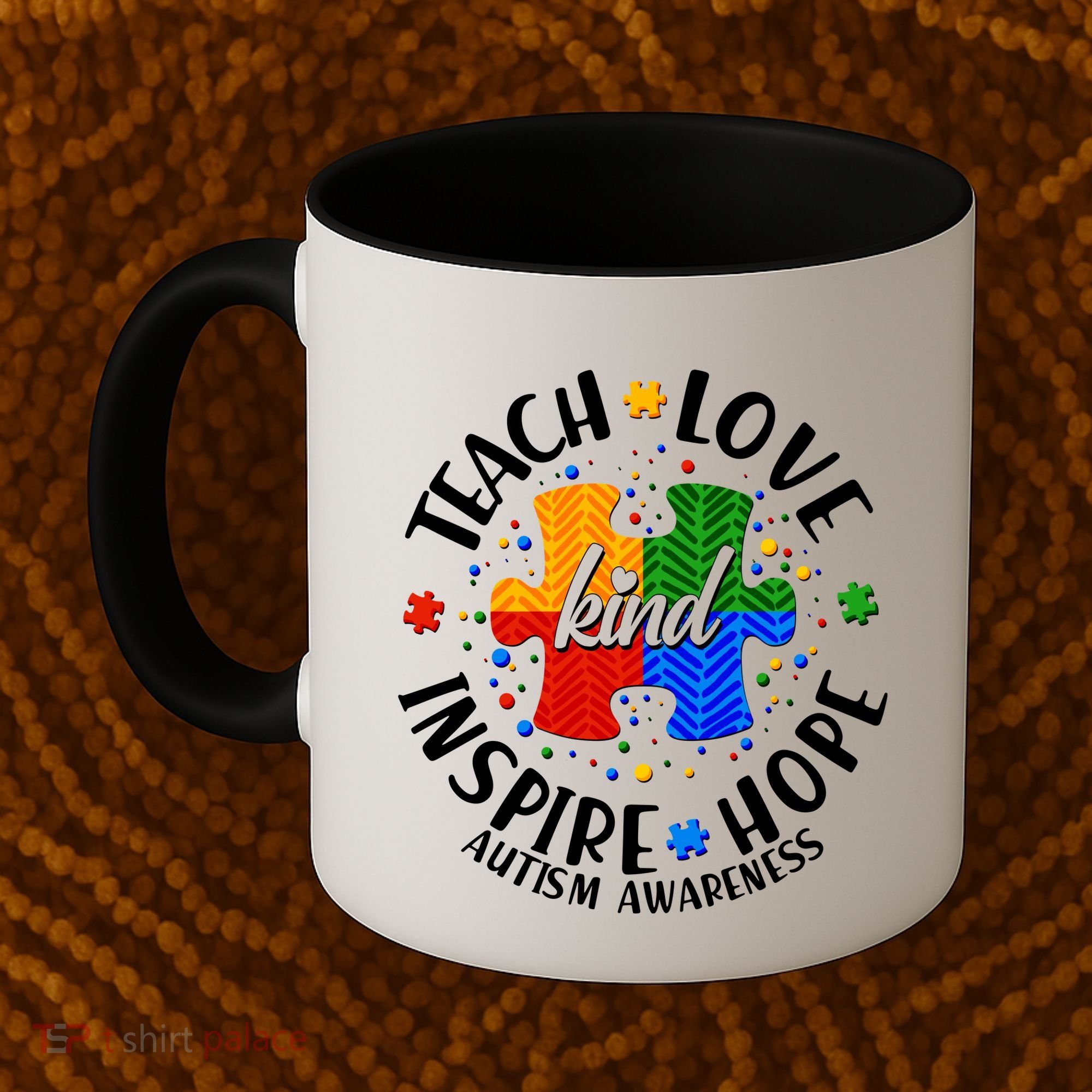 Autism Awareness Be Kind Teach Love Inspire Hope Coffee Mug