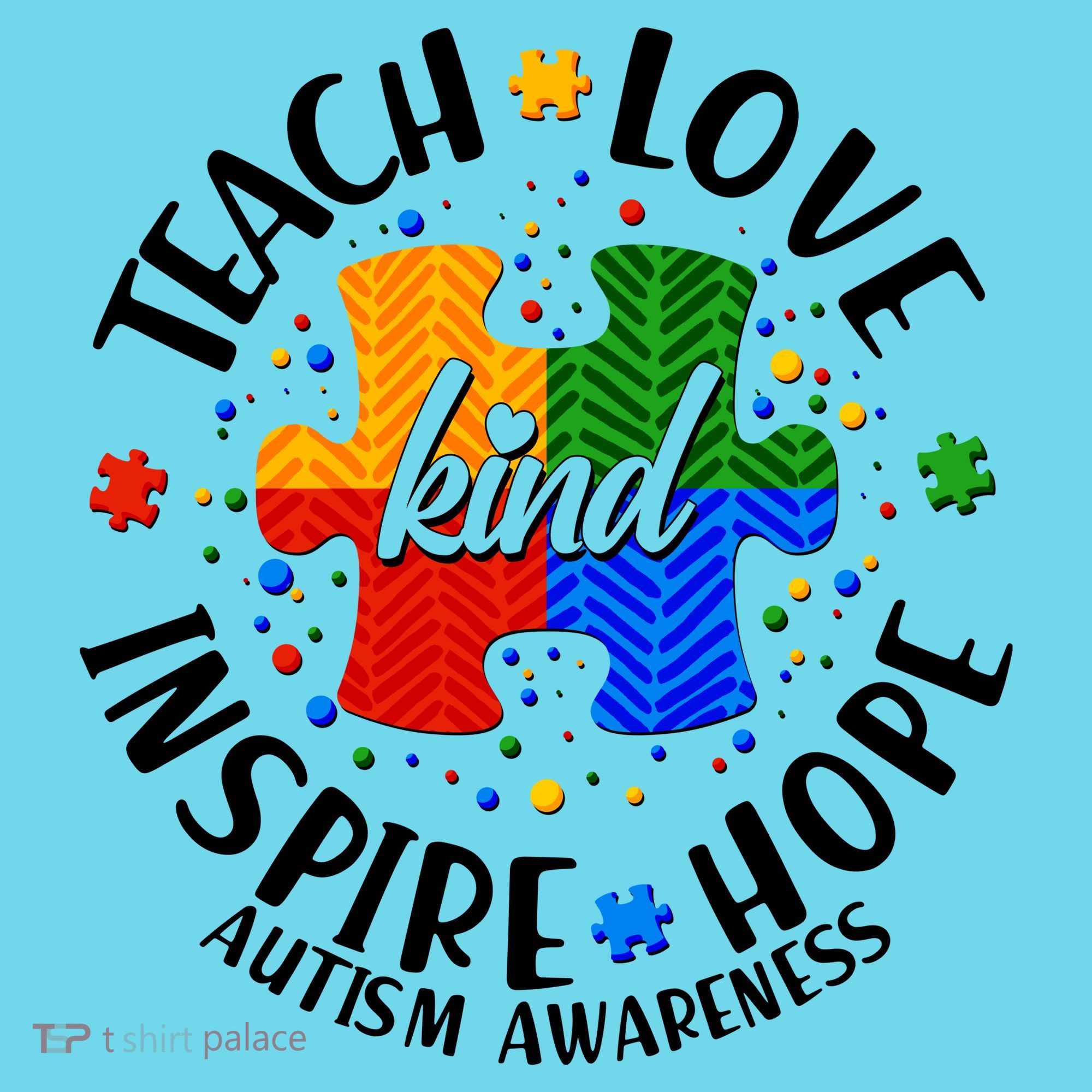 Autism Awareness Be Kind Teach Love Inspire Hope Button
