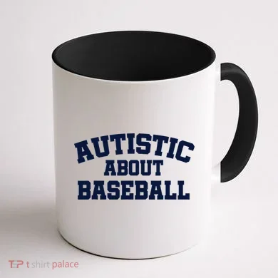 Autistic About Baseball Coffee Mug back