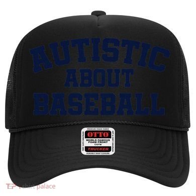 Autistic About Baseball Hat