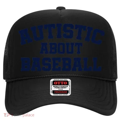 Autistic About Baseball Hat