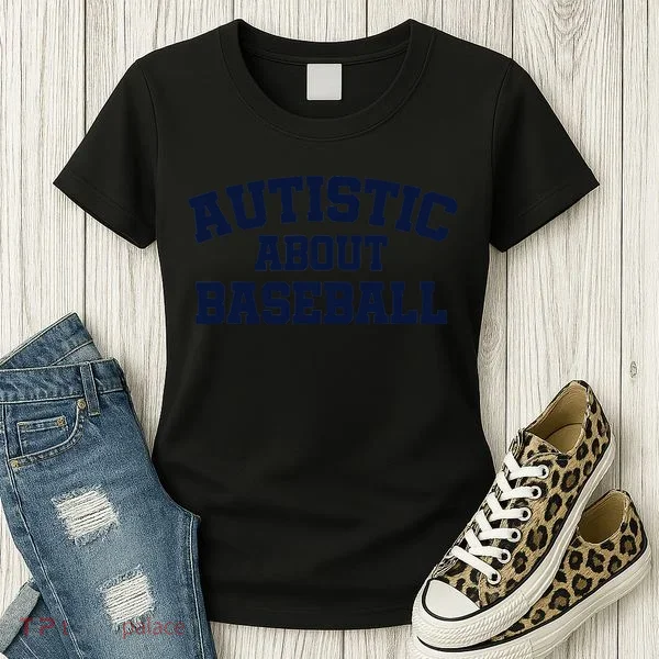 Autistic About Baseball Women's T-Shirt