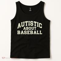 Autistic About Baseball Funny Baseball Lover Saying Quote Tank Top thumb 2