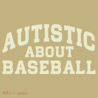 Autistic About Baseball Funny Baseball Lover Saying Quote Sweatshirt thumb 2