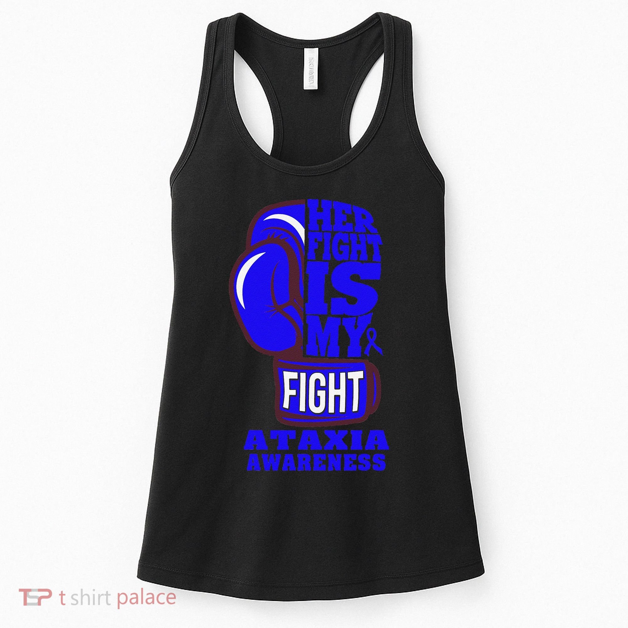 Ataxia Awareness Boxing Her Fight Is My Fight Blue Ribbon Women's Tank Top